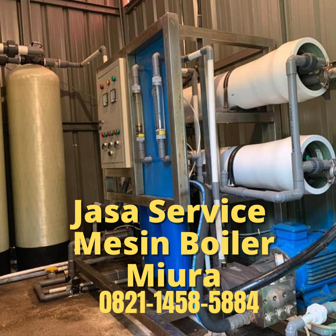 Jasa Service Mesin Uap Boiler Miura